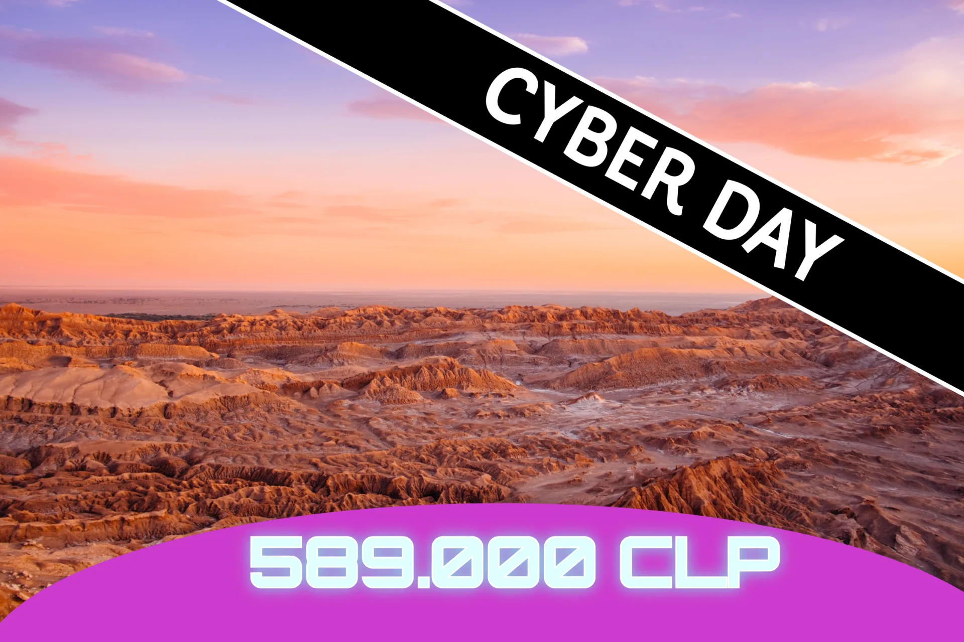 CyberDay :  Oferta San Pedro de Atacama 4 Días y 3 Noches